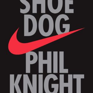 Shoe Dog — L'Histoire de Nike